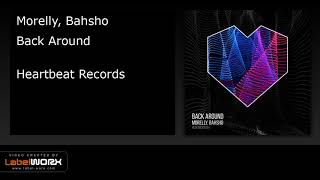 Morelly, Bahsho - Back Around (Radio Edit)