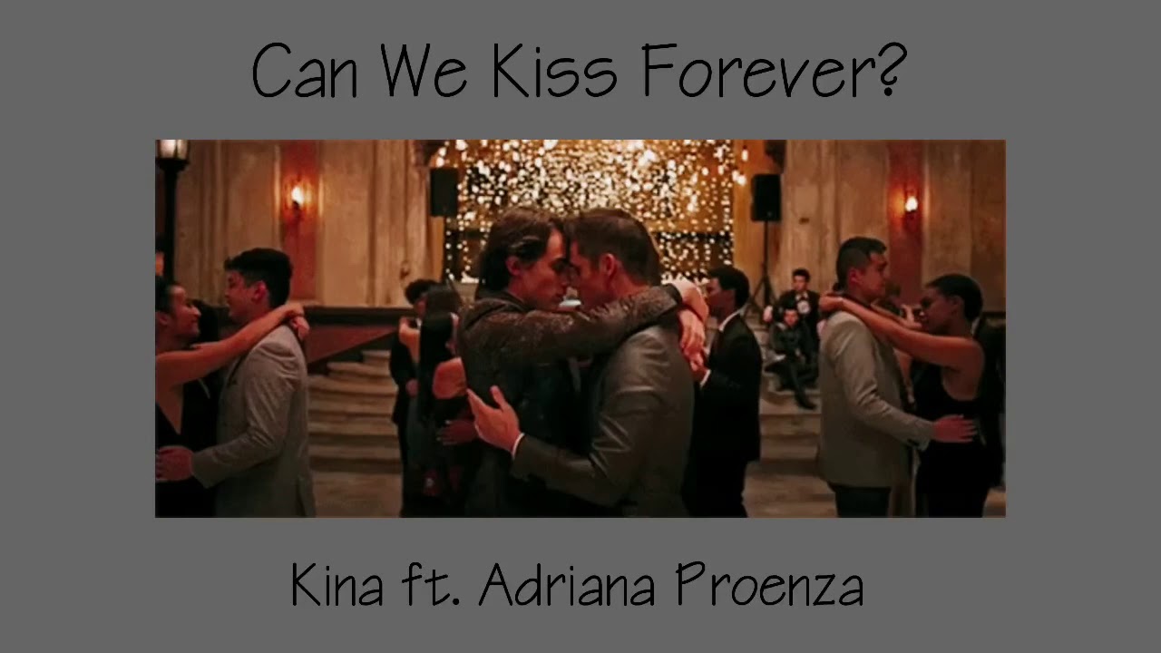 Can We Kiss Forever? edit audio YouTube