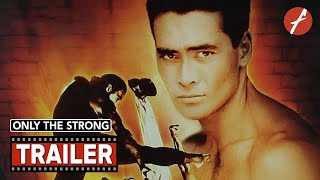 Only the Strong (1993) - Movie Trailer - Far East Films