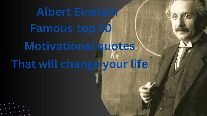 Albert einstein motivational quotes that will change your life