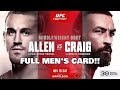 UFC Fight Night: Brendan Allen vs Paul Craig (Full Men&#39;s Card) Predictions &amp; Breakdown