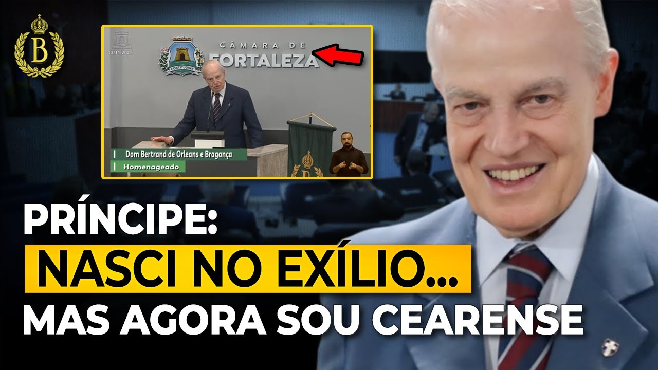 PRÍNCIPE do BRASIL: Nasci no exílio, mas agora sou cearense, de Fortaleza