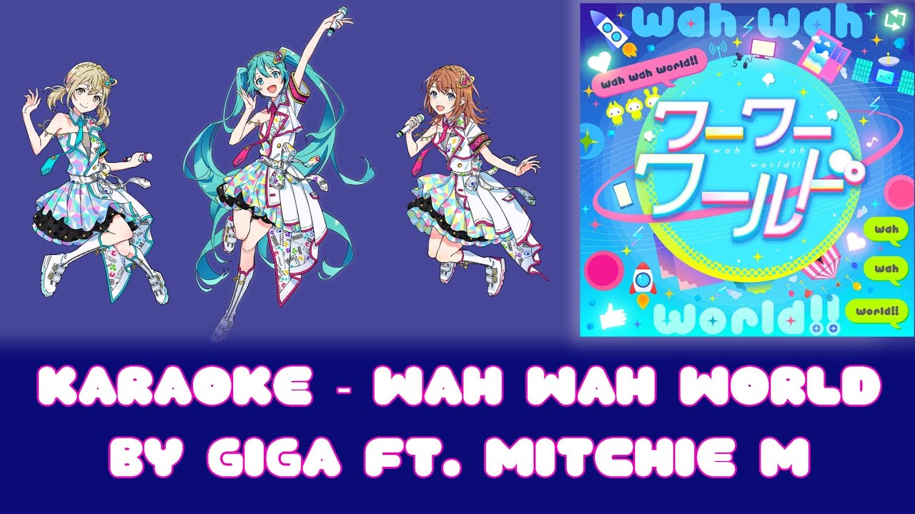 wah wah world karaoke (off vocal + romaji lyrics) YouTube