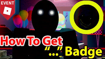 Roblox How To Get "..." Secret Badge In Man Behind The Slaughter The Game Secret Id Hidden Code True