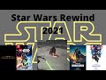 Star Wars rewind 2021