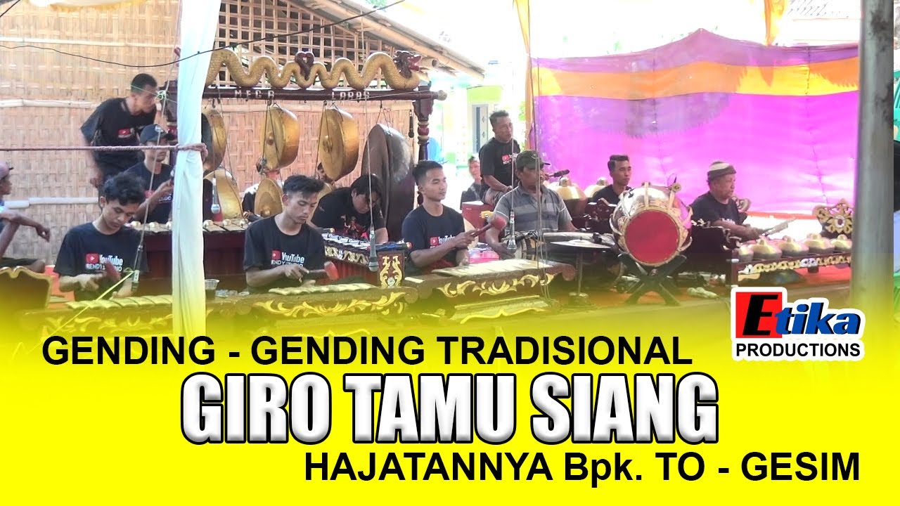 GENDING TRADISIONAL SPESIAL GIRO TAMU SIANG By. MEGA LARAS || ETIKA PRODUCTIONS