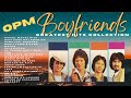 OPM BOYFRIENDS GREATEST HITS COLLECTION HD