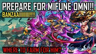 PREPARE FOR MIFUNE OMNI! Where to farm for Mifune Now?