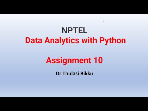 NPTEL Data Analytics with Python Week 10 Assignment 10
