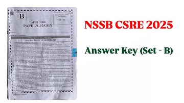 NSSB CSRE 2025 | General Study | Answer key (set - B) 