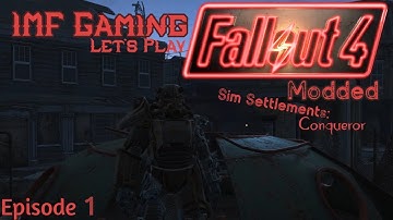 Fallout 4 (Sim Settlements: Conqueror) | Episode 1