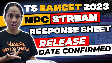 EAMCET 2023 | TS EAMCET Response Sheet Release Date | MPC stream | Vedantu Telugu