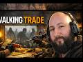 On continue l aventure. The walking trade #2