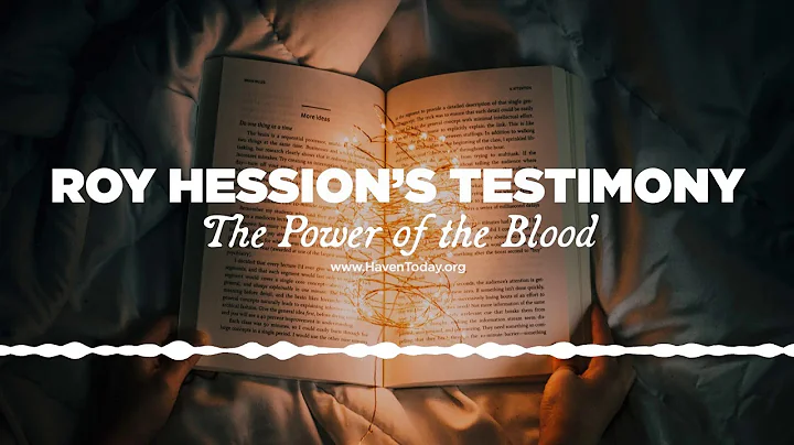 Roy Hession's Testimony: The Power of the Blood