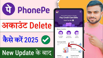 Phonepe account delete kaise karen New Update / how to delete phonepe account permanently