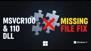 Fix Msvcr100 dll & Msvcr110 dll Missing in Windows 11 Fix Msvcr100 dll & Msvcr110 dll Missing in Windows 11