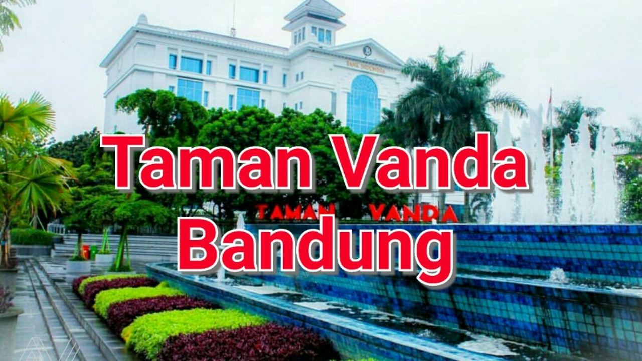 Taman Vanda Bandung vlogpark #3 - YouTube