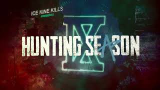Watch Ice Nine Kills Hunting Season video