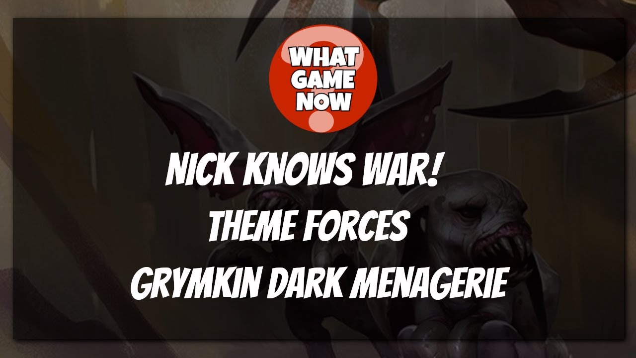 Nick Knows War: A Beginners Buying Guide to Warmachine & Hordes! Theme Force Grymkin Dark Menagerie!