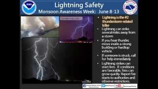 2014 Monsoon Awareness Week: Lightning/Wildfire Safety