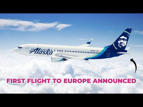 Alaska Airlines First Ever Direct Flight to Europe Announced!