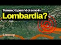 Terremoto a Bergamo, avvertito anche a Milano - Perch ci sono terremoti in Lombardia?
