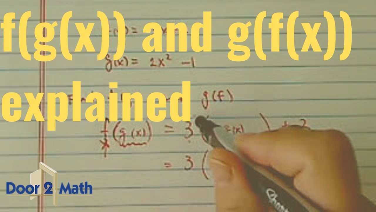 Best Explanation Of F G X Vs G F X Composite Function Example Algebra 2 Youtube