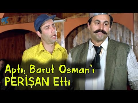 Avanak Apti   - Apti Barut Osman'ı Perişan Ediyor!