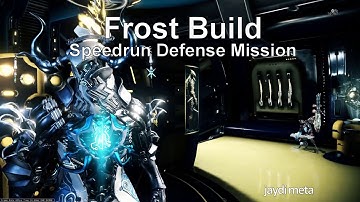Frost Build : Warframe Defense Speedrun
