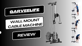 GarveeLife Wall Mount Cable Machine Review | Small Space, BIG Results!
