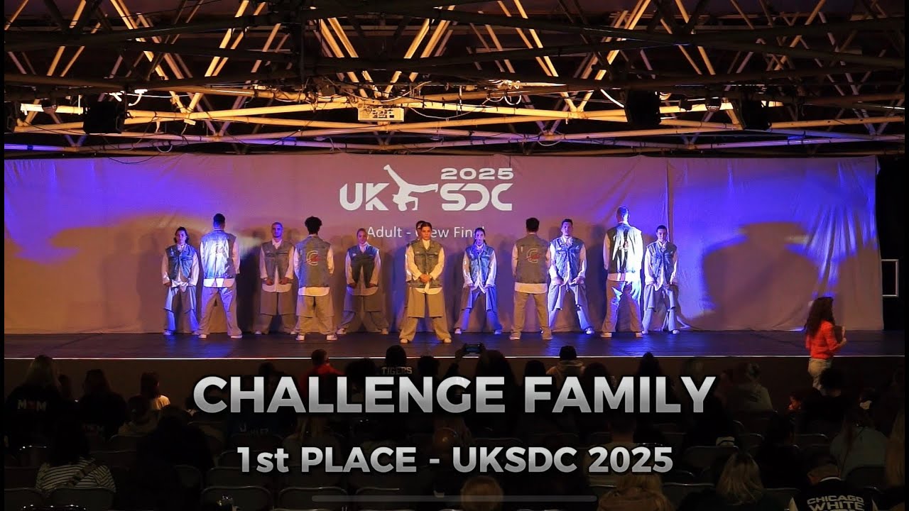 Challenge Family | 1st Place | Adults Crew | UK Street Dance Champioship 2025