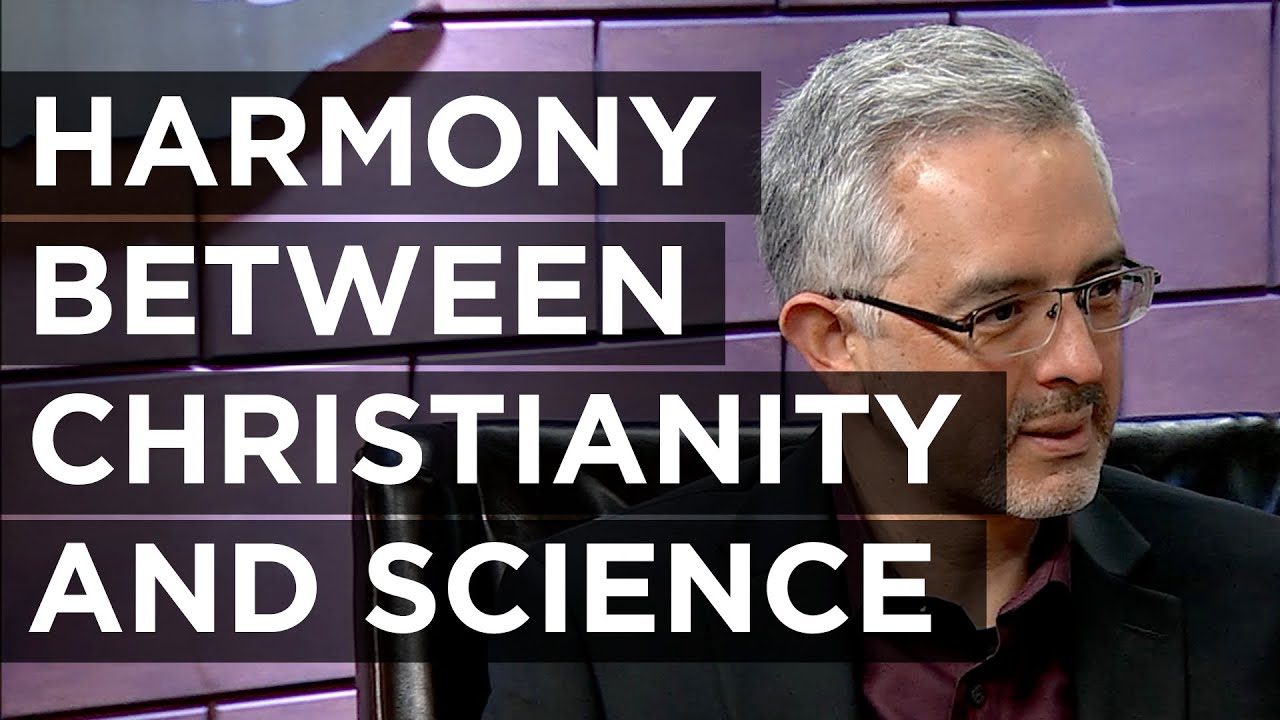Harmony between Christianity and Science | Dr. Francisco Delgado