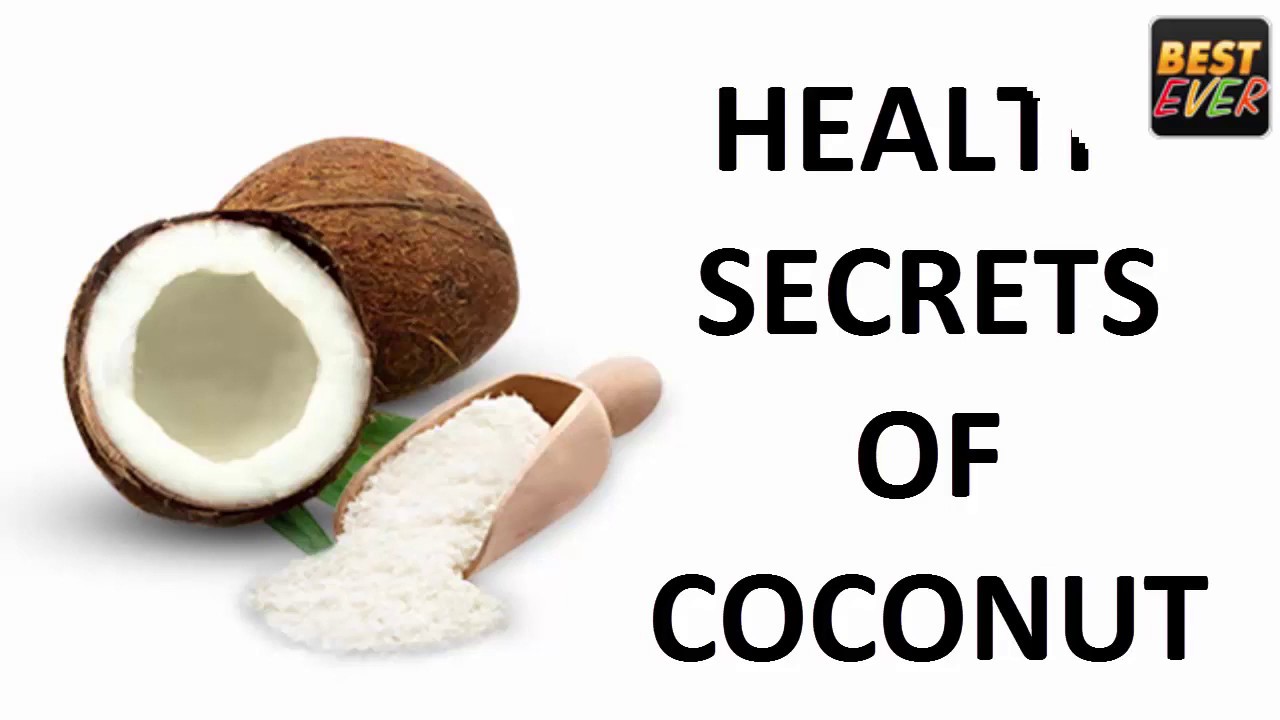 How To Get Health Secrets Of Coconut Coconut Health benefits YouTube