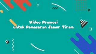 Download Lagu Video promosi untuk pemasaran jamur tiram Download Lagu Video promosi untuk pemasaran jamur tiram