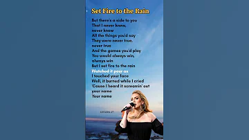 Set Fire To The Rain Lyrics Adele Lyrics Adele Song Trending 
