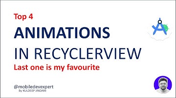 Top 4 Animation in Recyclerview in Android using Kotlin