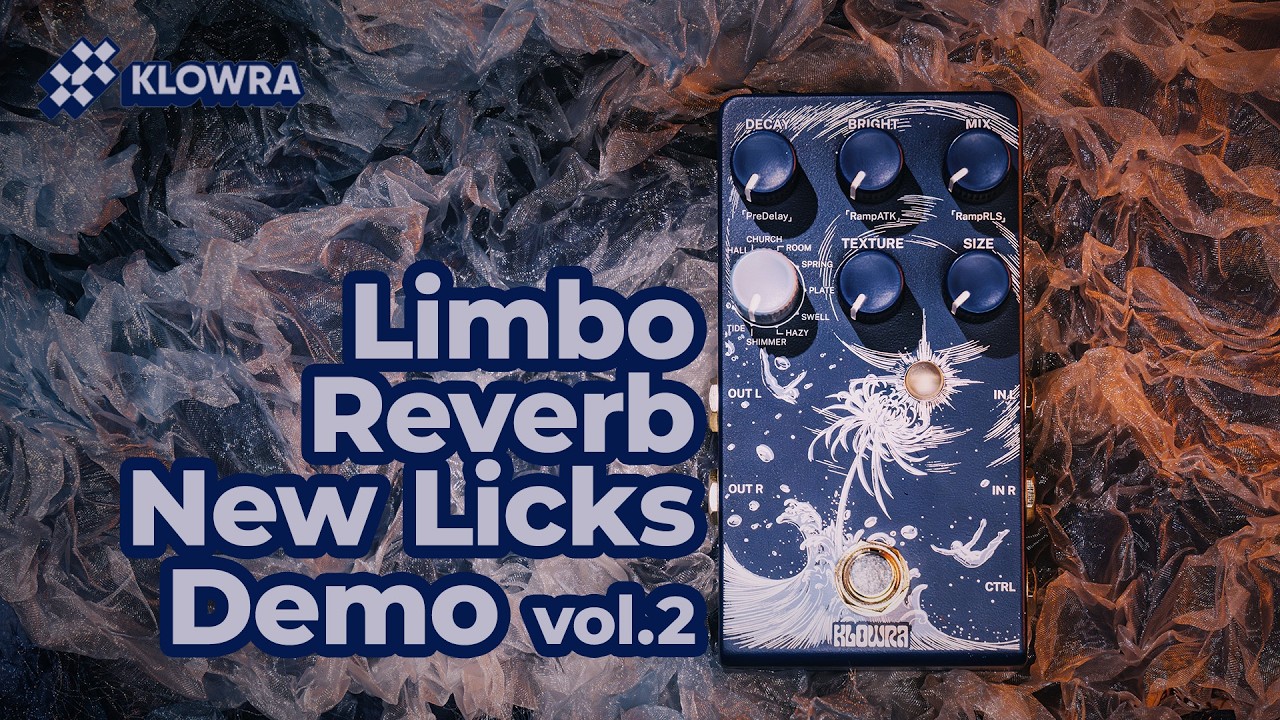 Limbo Reverb - New Licks Demo vol.2 | KLOWRA - YouTube