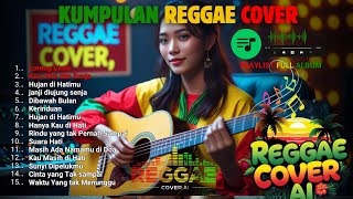 Top Hits Spotify Akhir Tahun 2025  Cover Ska Paling Enak   Album Reggae Terbaru 2025