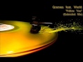 Gromee Feat Wurld Follow You Extended Mix mp3