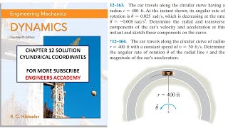 12-163 Curvilinear Motion: Cylindrical Components | Hibbeler Dynamics |  Engineer Academy