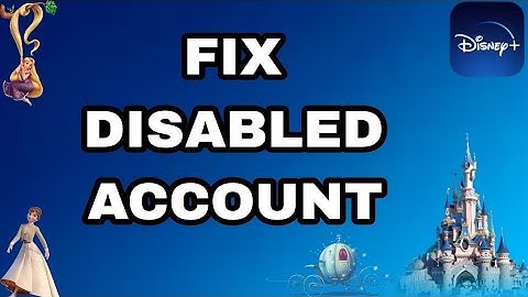 How To Fix And Solve Disney+ Disabled Account | Final Solution