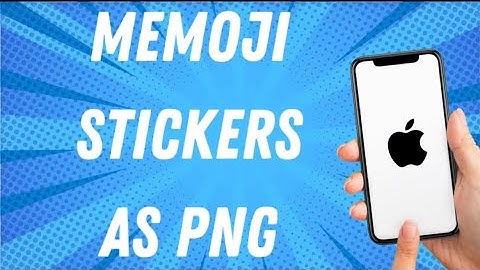 How To Save Memoji Stickers As Png