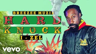 I-ZEL - Hard Knock (Official Audio)