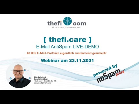 Webinar: [ thefi.care ] E-Mail AntiSpam - Die LIVE-Demo (Aufzeichnung)