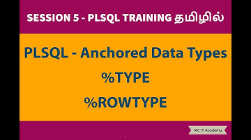 Anchored datatype in PL/SQL %TYPE %ROWTYPE Attribute - PL/SQL Training in Tamil தமிழில்