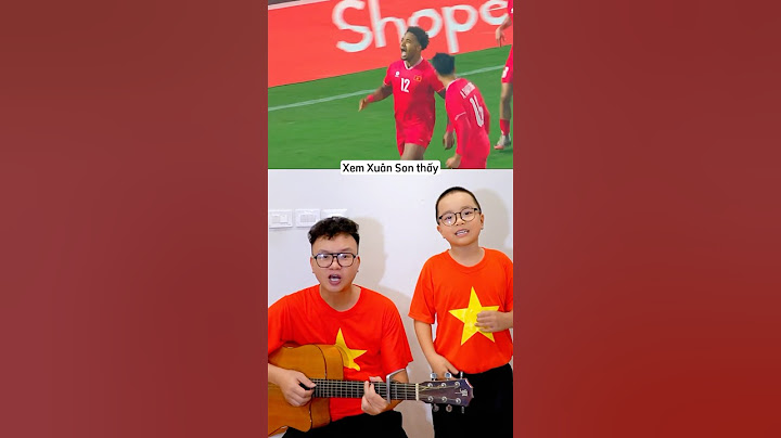 Xem “Xuân Son” thấy trong lòng mình xốn xang. Việt Nam vô địch!!!!