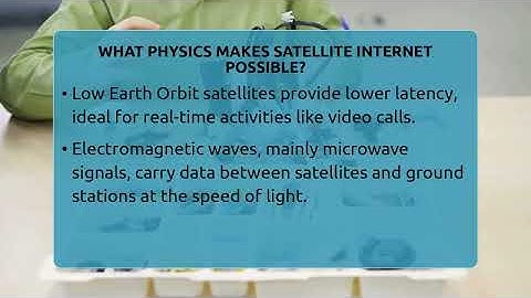 What Physics Makes Satellite Internet Possible? - Talking Tech Trends