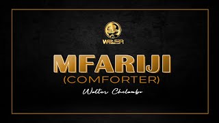 Walter Chilambo - MFARIJI (Comforter) For SKIZA Sms 