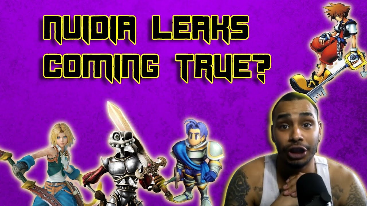 NVIDIA leaked games coming to LIFE!!!