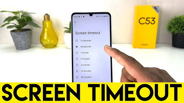 How to Change Display Timeout in Realme C53